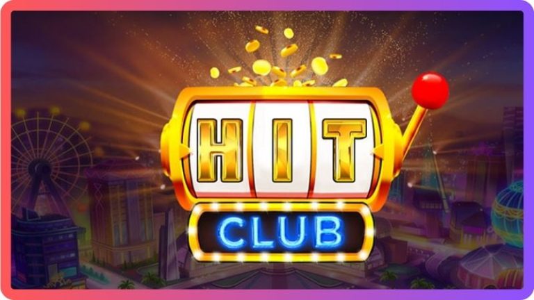 Hit Club – Đỉnh Cao Trải Nghiệm Game Bài Đổi Thưởng